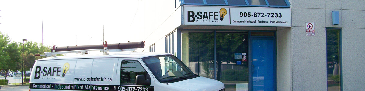 B-Safe Electric Inc., Electrical Contractors. 7050 Telford Way, Unit #6 Mississauga, ON Phone: 905-872-7233